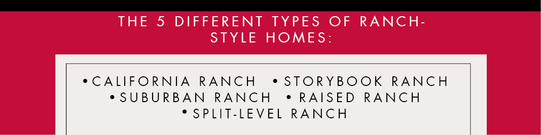Five types of ranch style homes